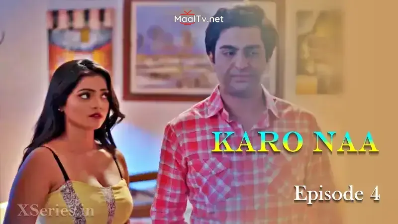 KaroNaa Episode 4 (Primeplay Web Series) » WEBxSERIES.NET.IN