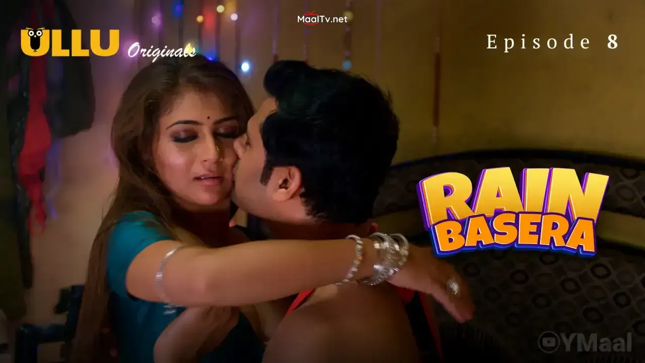 Rain Basera Episode 8 (ULLU Web Series) » WEBxSERIES.NET.IN