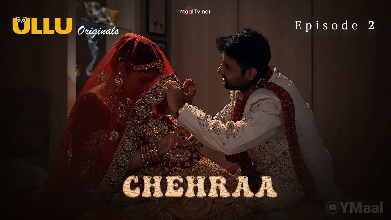 Chehraa Episode 2 (ULLU Web Series) » WEBxSERIES.NET.IN