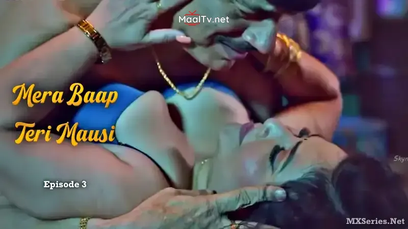 Mera Baap Teri Mausi Episode 3 (Digi Movieplex Web Series) » WEBxSERIES.NET.IN