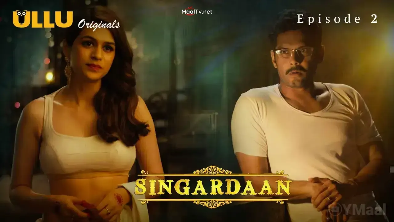 Singardaan Episode 2 (ULLU Web Series) » WEBxSERIES.NET.IN