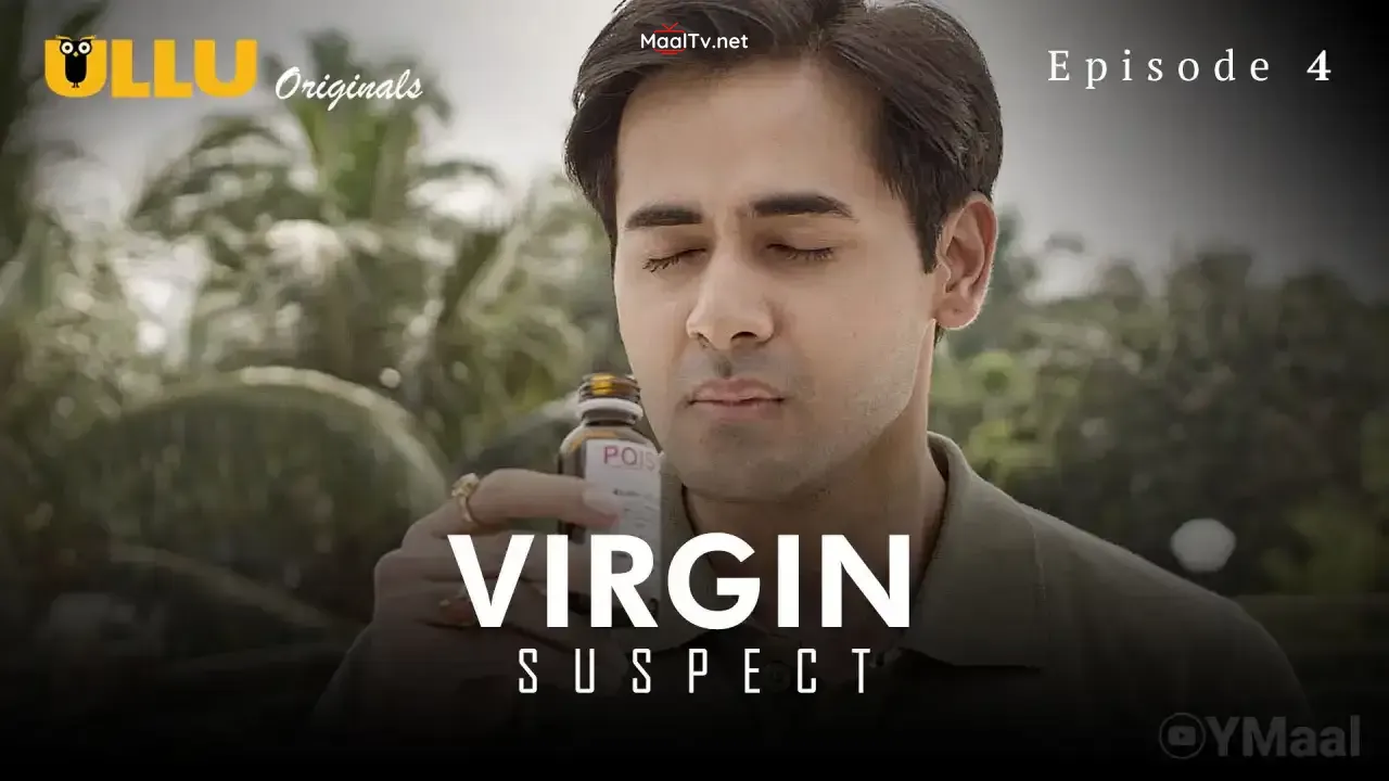 Virgin Suspect Episode 4 (ULLU Web Series) » WEBxSERIES.NET.IN