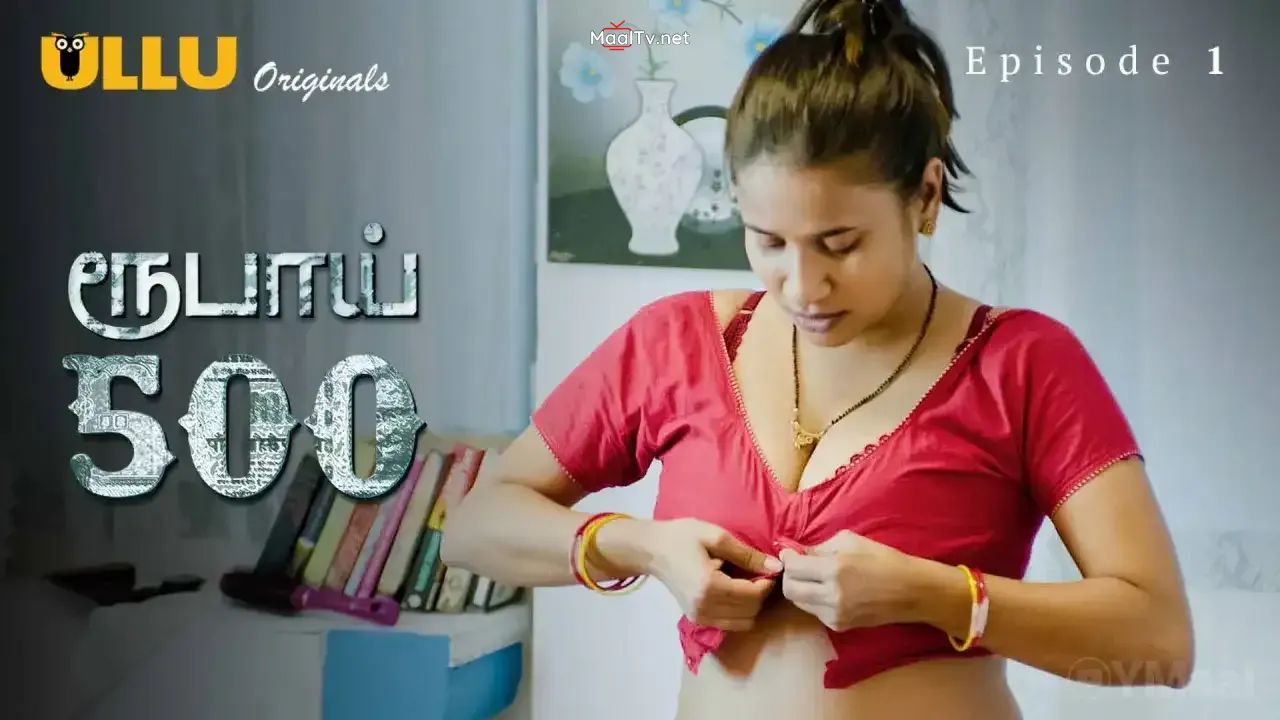 Rupay 500 Episode 1 (ULLU Web Series) » WEBxSERIES.NET.IN