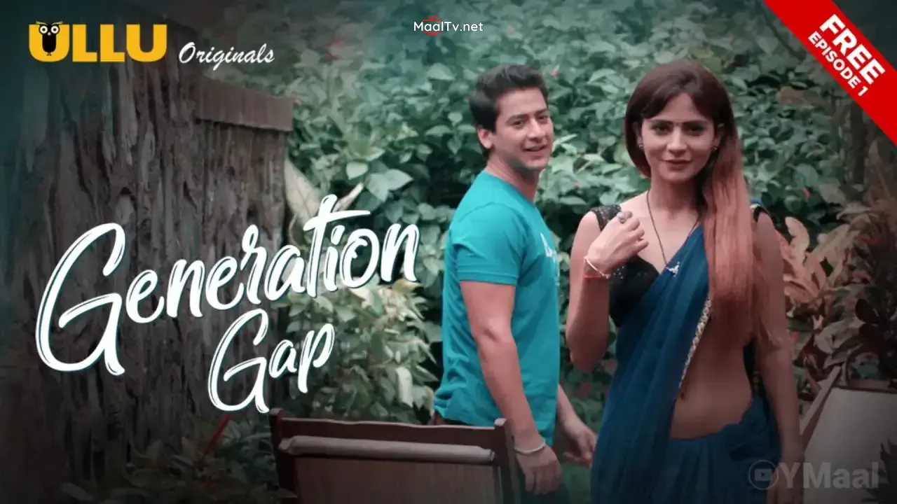 Generation Gap Episode 1 (ULLU Web Series) » WEBxSERIES.NET.IN