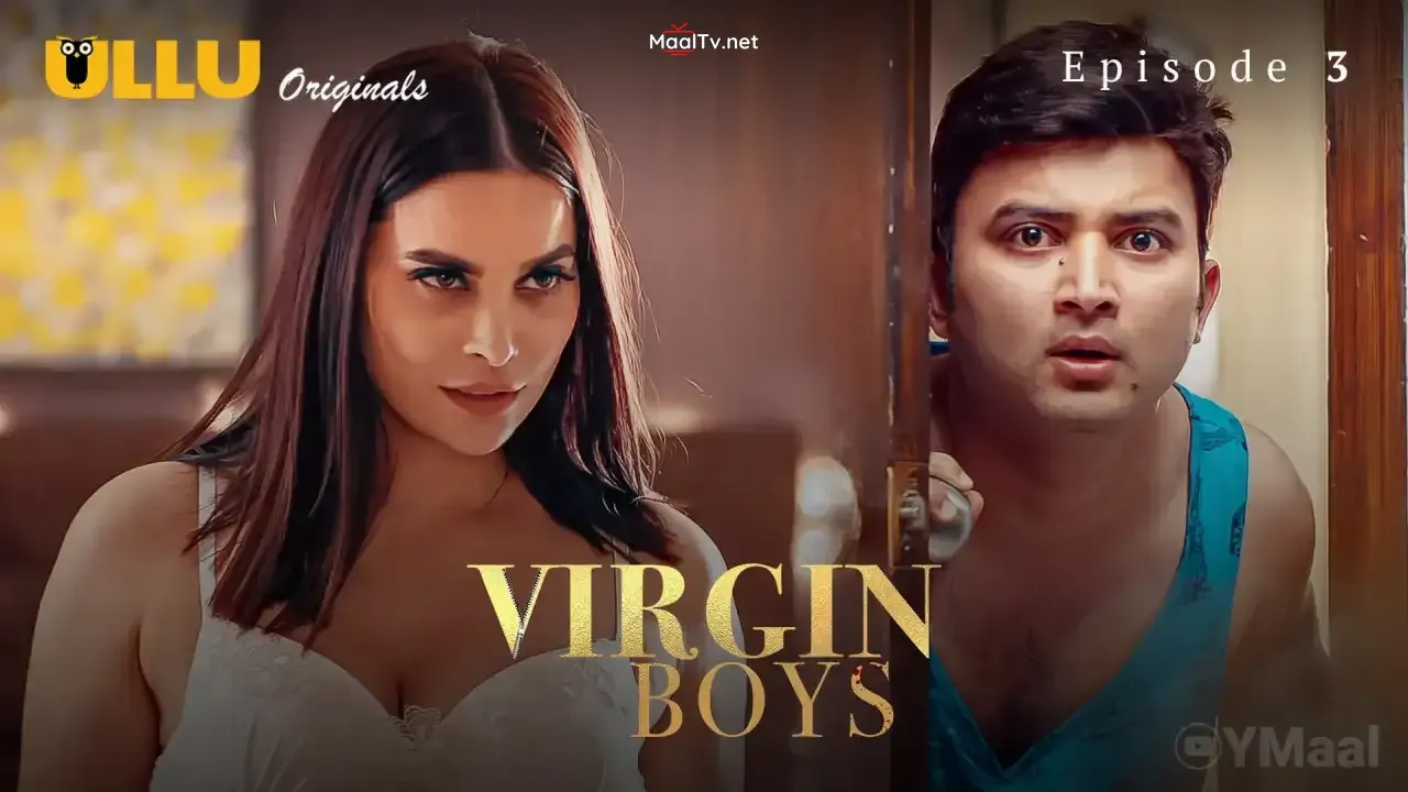 Virgin Boys Episode 3 (ULLU Web Series) » WEBxSERIES.NET.IN