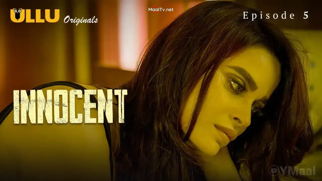 Innocent Episode 5 (ULLU Web Series) » WEBxSERIES.NET.IN