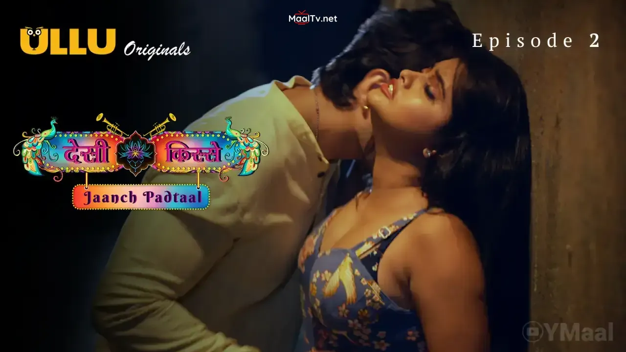 Desi Kisse Jaanch Padtaal Episode 2 (ULLU Web Series) » WEBxSERIES.NET.IN