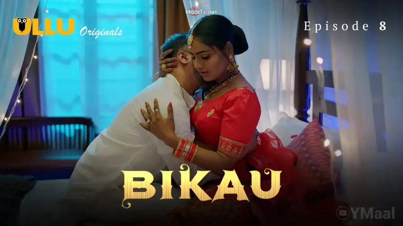 Bikau Episode 8 (ULLU Web Series) » WEBxSERIES.NET.IN