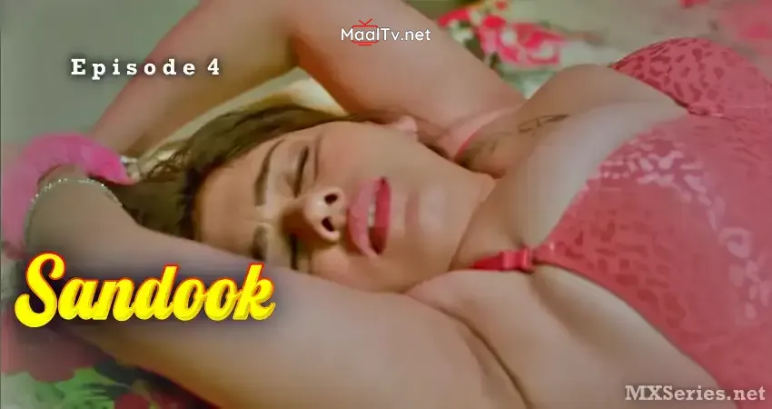 Sandook Episode 4 (Peakok Web Series) » WEBxSERIES.NET.IN