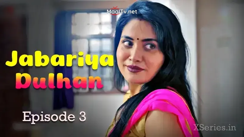 Jabariya Dulhan Episode 3 (Ratri Web Series) » WEBxSERIES.NET.IN