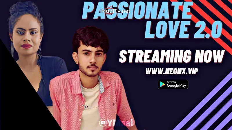 Passionate Love 2 (NEONX Web Series) » WEBxSERIES.NET.IN