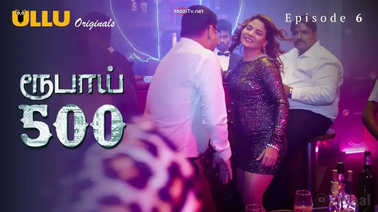 Rupay 500 Episode 6 (ULLU Web Series) » WEBxSERIES.NET.IN