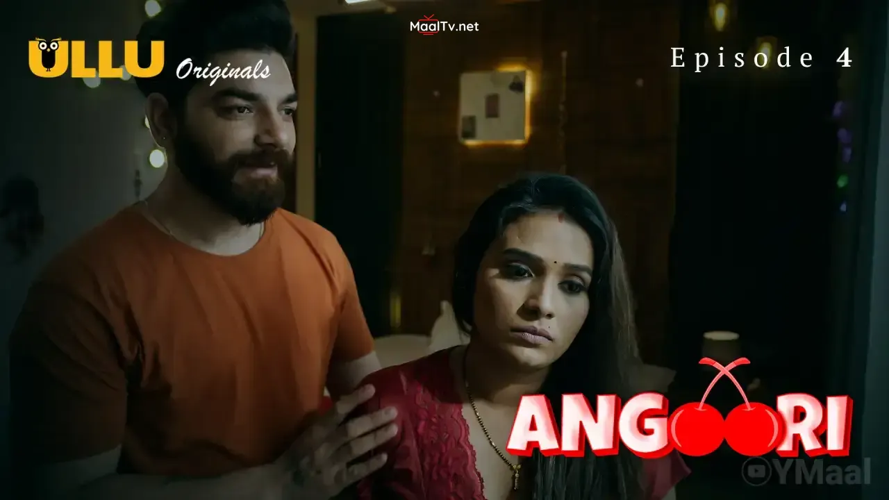 Angoori Episode 4 (ULLU Web Series) » WEBxSERIES.NET.IN