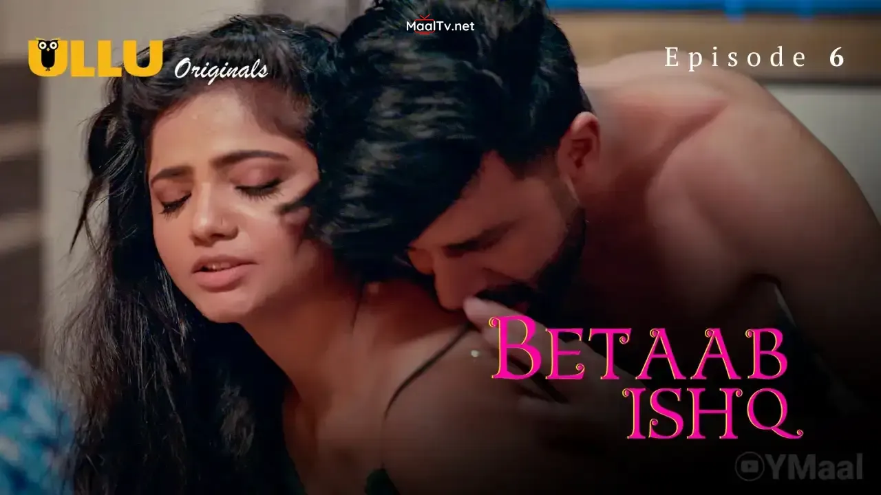 Betaab Ishq Episode 6 (ULLU Web Series) » WEBxSERIES.NET.IN