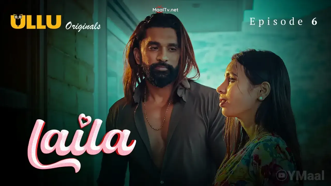 Laila Episode 6 (ULLU Web Series) » WEBxSERIES.NET.IN