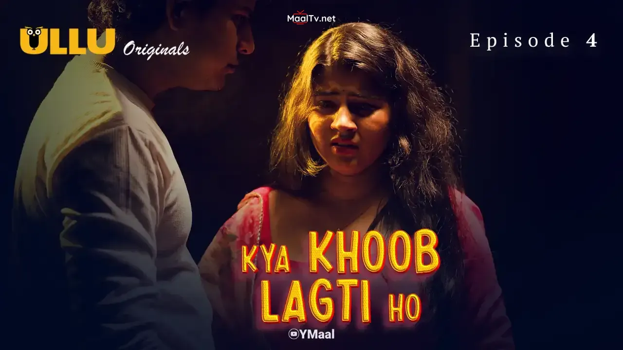 Kya Khoob Lagti Ho Episode 4 (ULLU Web Series) » WEBxSERIES.NET.IN