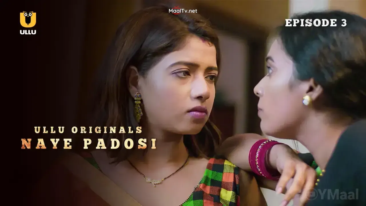 Naye Padosi Episode 3 (ULLU Web Series) » WEBxSERIES.NET.IN
