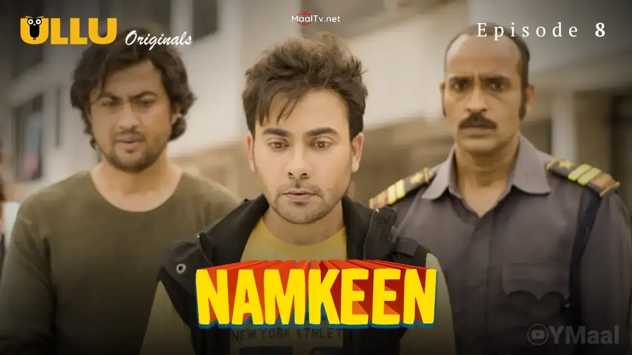 Namkeen Episode 8 (ULLU Web Series) » WEBxSERIES.NET.IN