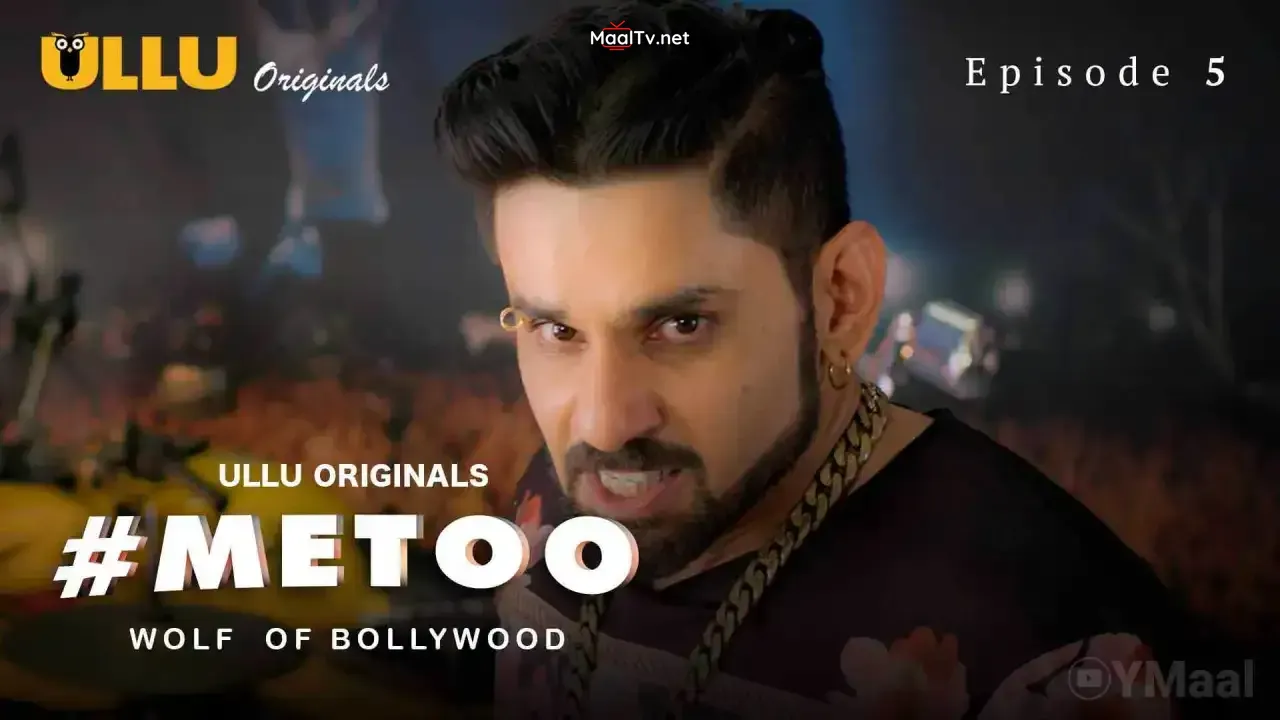 MeToo Wolf Of Bollywood Episode 5 (ULLU Web Series) » WEBxSERIES.NET.IN