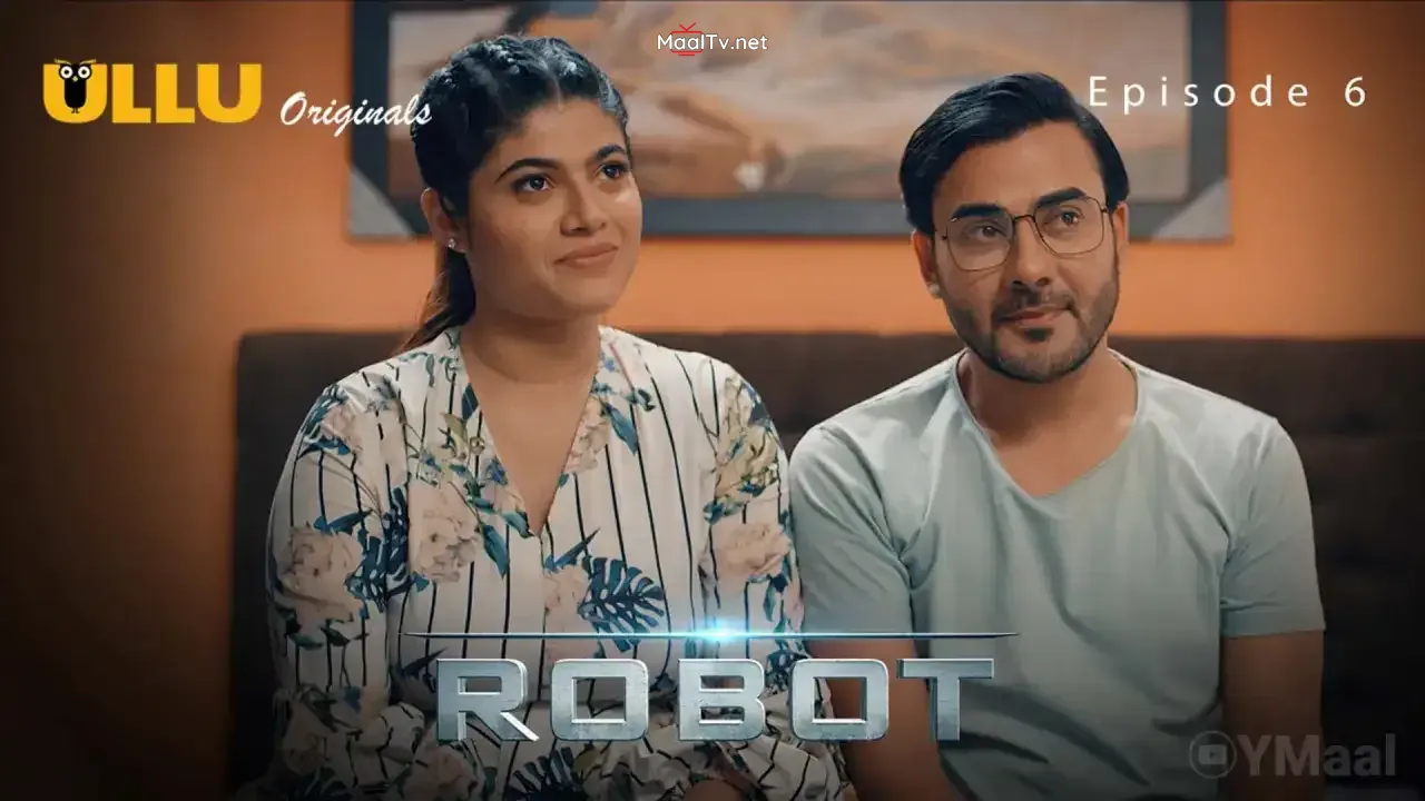Robot Episode 6 (ULLU Web Series) » WEBxSERIES.NET.IN