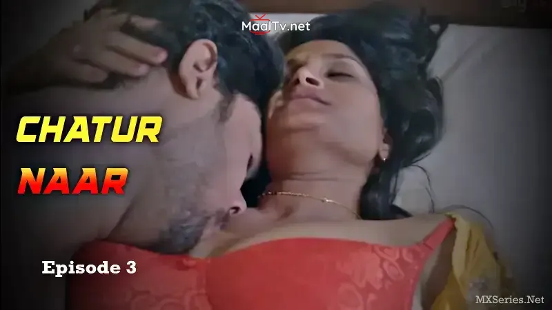 Chatur Naar Episode 3 (Big Movie Zoo Web Series) » WEBxSERIES.NET.IN