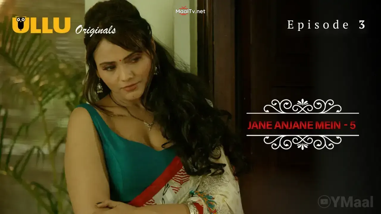 Jane Anjane Mein 5 Episode 4 (ULLU Web Series) » WEBxSERIES.NET.IN