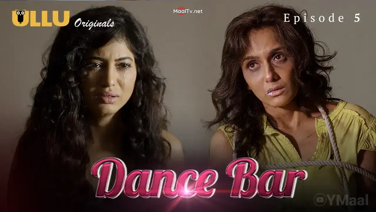 Dance Bar Episode 5 (ULLU Web Series) » WEBxSERIES.NET.IN