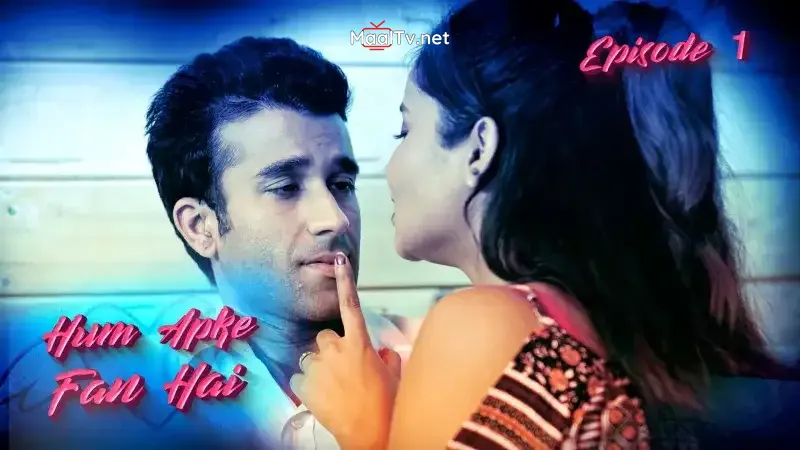 Hum Aapke Fan Hai Episode 1 (Kooku Web Series) » WEBxSERIES.NET.IN