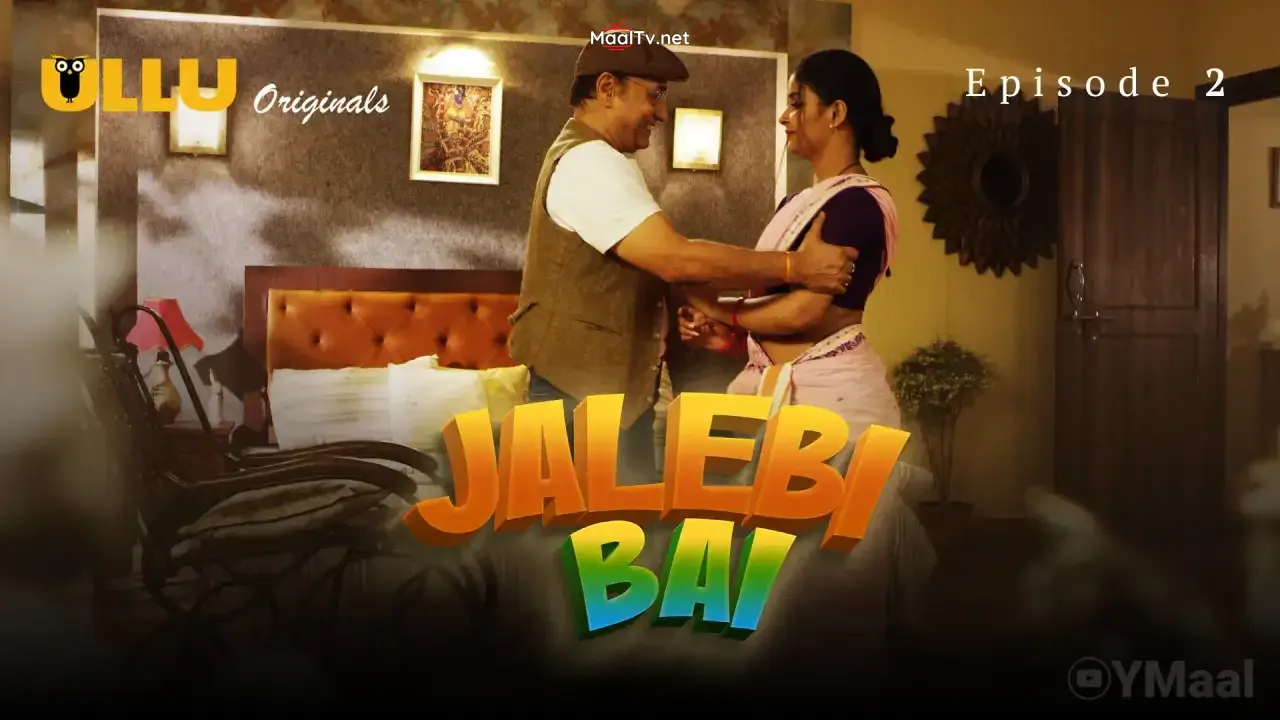 Jalebi Bai Episode 2 (ULLU Web Series) » WEBxSERIES.NET.IN