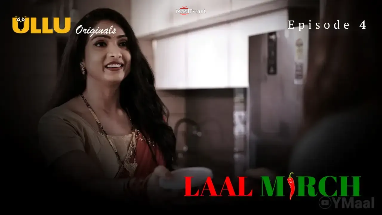 Laal Mirch Episode 4 (ULLU Web Series) » WEBxSERIES.NET.IN