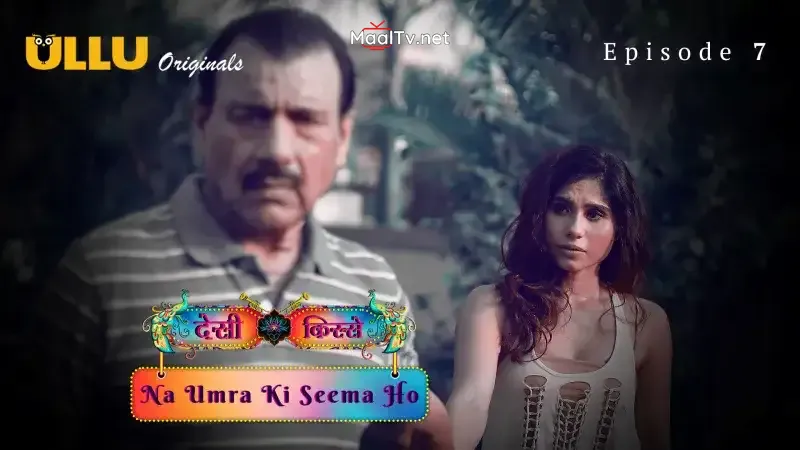 Na Umra Ki Seema Ho Episode 7 (Kooku Web Series) » WEBxSERIES.NET.IN