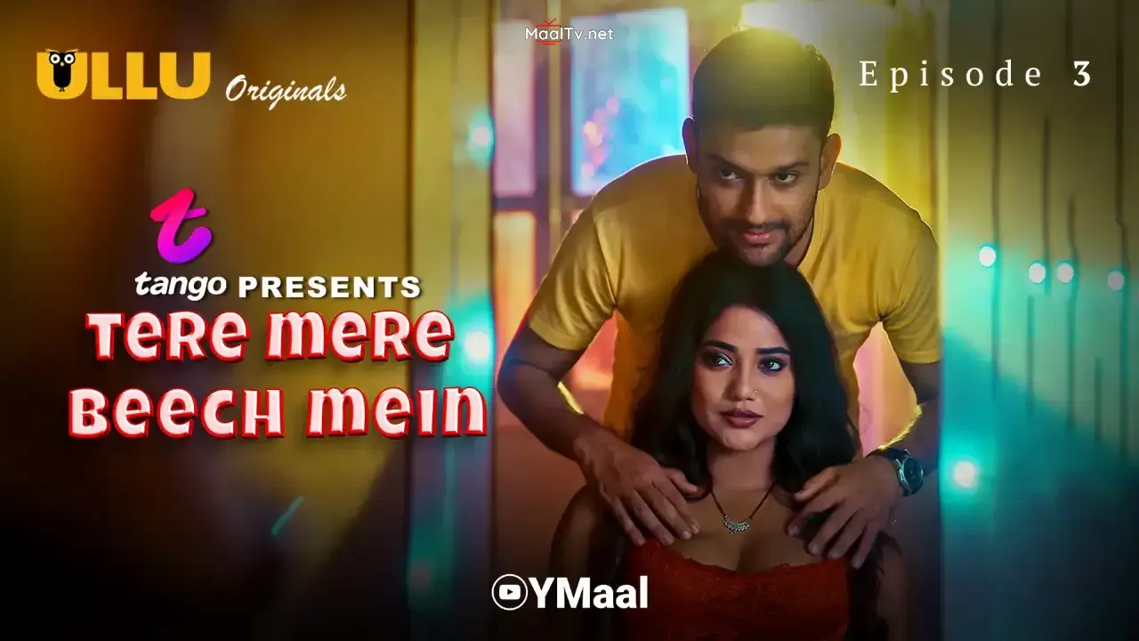 Tere Mere Beech Mein Episode 3 (ULLU Web Series) » WEBxSERIES.NET.IN