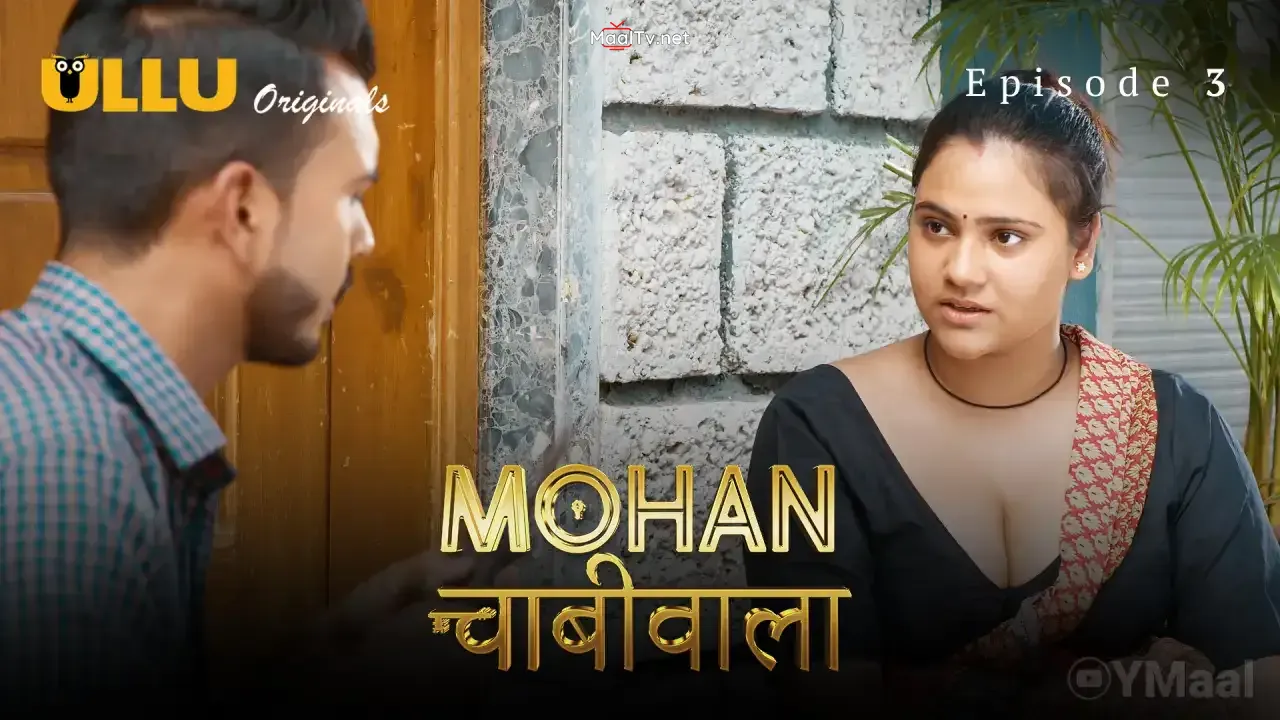 Mohan Chabhiwala Episode 3 (ULLU Web Series) » WEBxSERIES.NET.IN