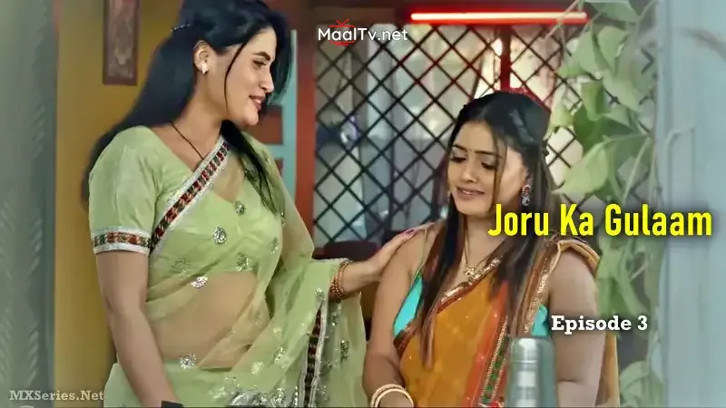 Joru Ka Gulaam Episode 3 (Digi Movieplex Web Series) » WEBxSERIES.NET.IN