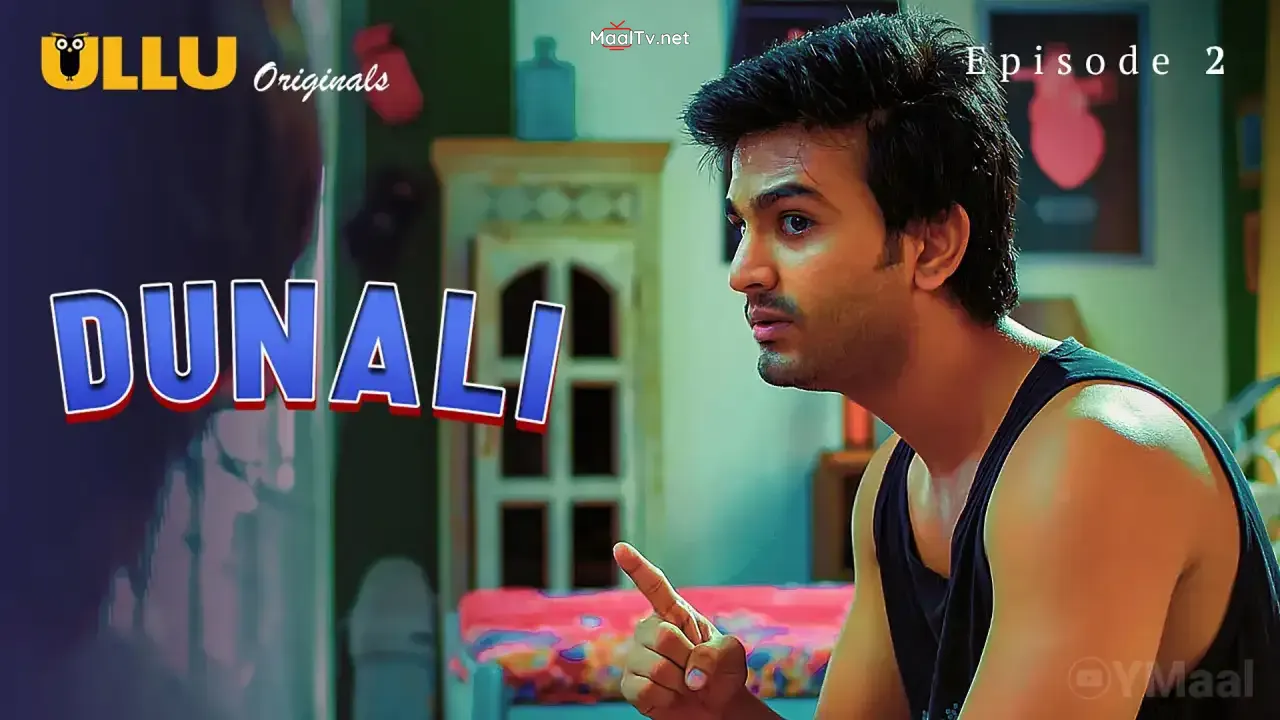 Dunali Episode 2 (ULLU Web Series) » WEBxSERIES.NET.IN