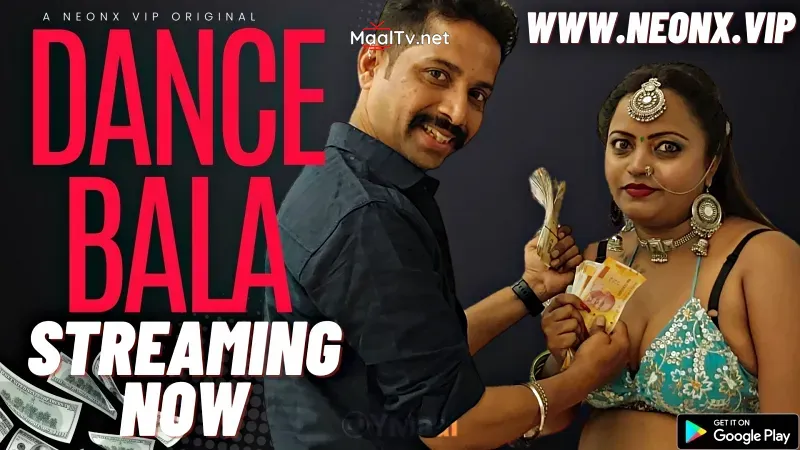 Dance Bala (NEONX Web Series) » WEBxSERIES.NET.IN