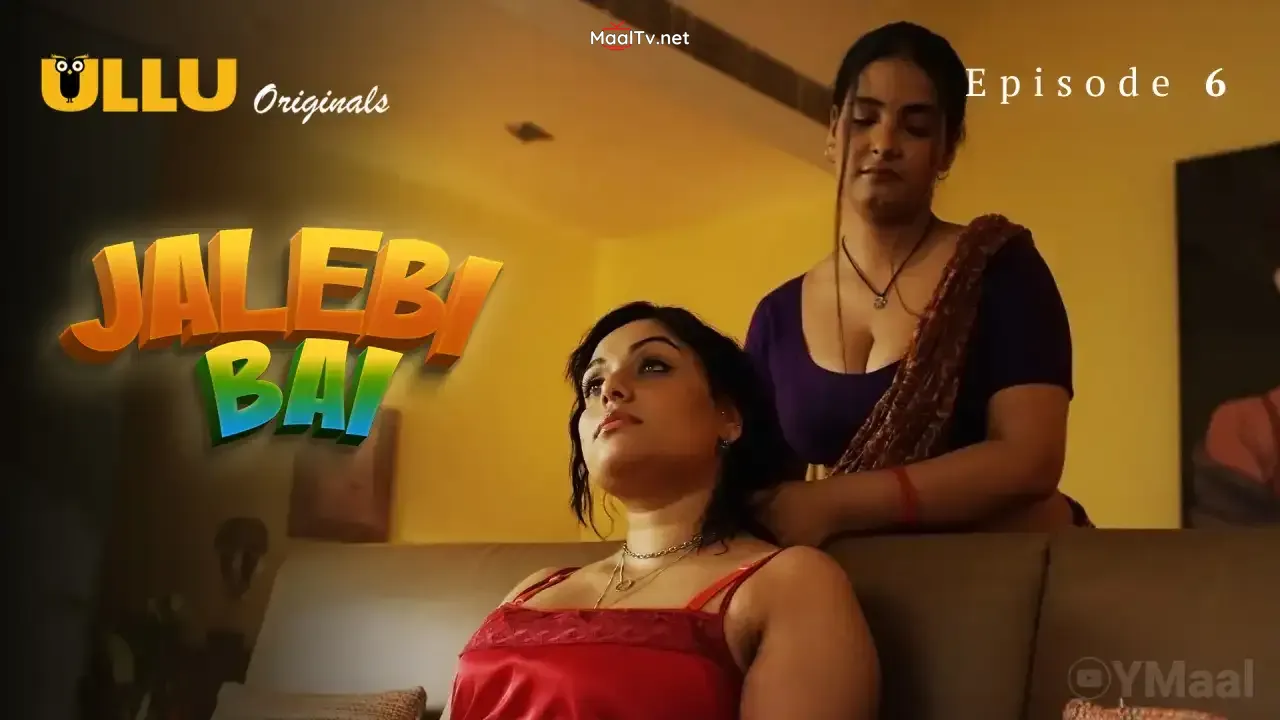 Jalebi Bai Episode 6 (ULLU Web Series) » WEBxSERIES.NET.IN
