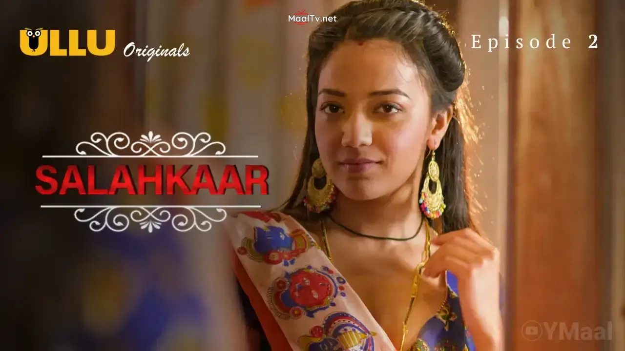 Salahkaar Episode 2 (ULLU Web Series) » WEBxSERIES.NET.IN