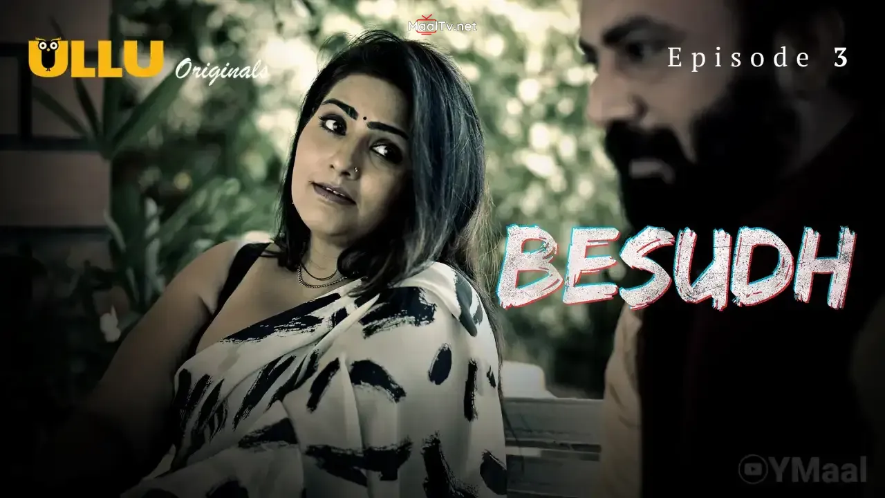 Besudh Episode 3 (ULLU Web Series) » WEBxSERIES.NET.IN