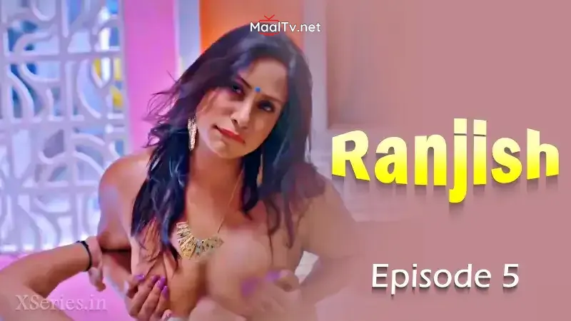 Ranjish Episode 5 (Hunters Web Series) » WEBxSERIES.NET.IN