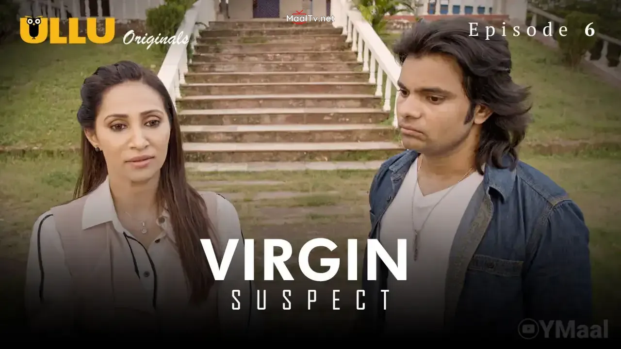 Virgin Suspect Episode 6 (ULLU Web Series) » WEBxSERIES.NET.IN