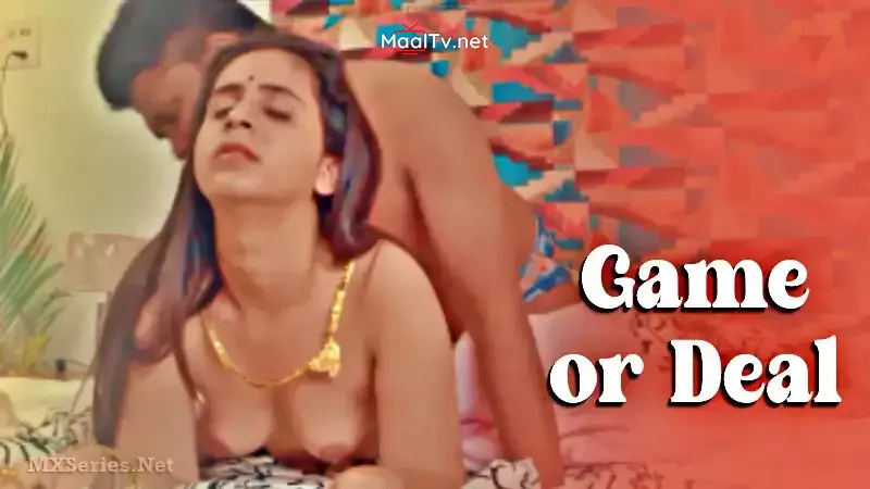 Game or Deal (TriFlicks Web Series) » WEBxSERIES.NET.IN