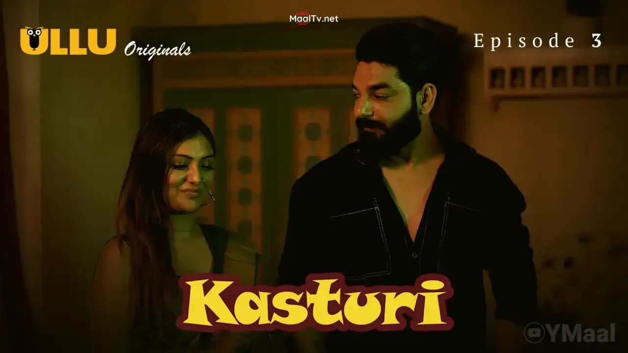 Kasturi Episode 3 (ULLU Web Series) » WEBxSERIES.NET.IN