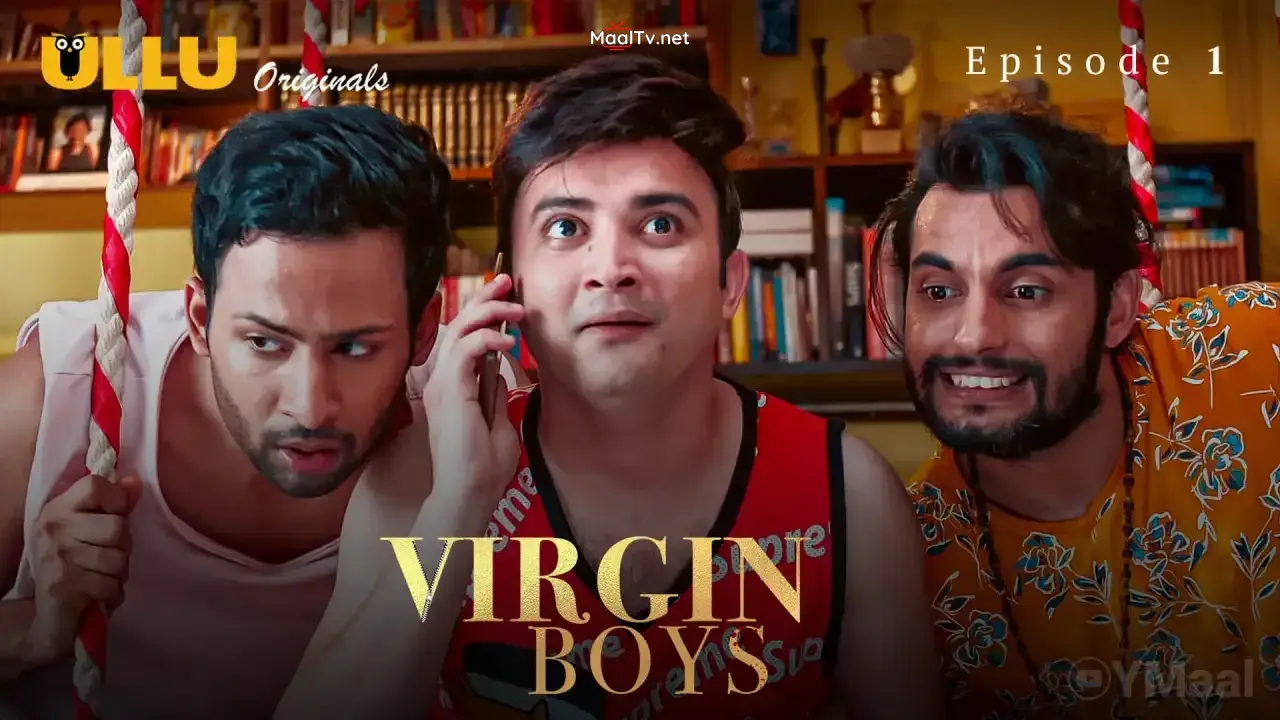 Virgin Boys Episode 1 (ULLU Web Series) » WEBxSERIES.NET.IN