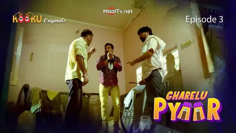 Gharelu Pyaar Episode 3 (Kooku Web Series) » WEBxSERIES.NET.IN
