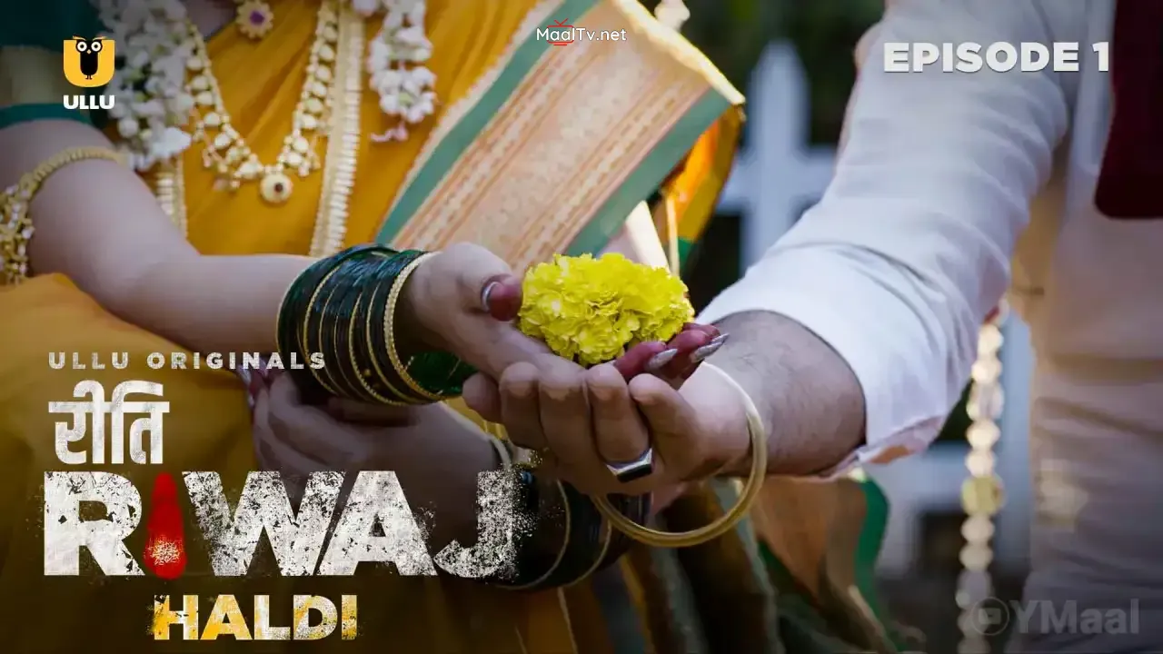 Riti Riwaj Haldi Episode 1 (ULLU Web Series) » WEBxSERIES.NET.IN