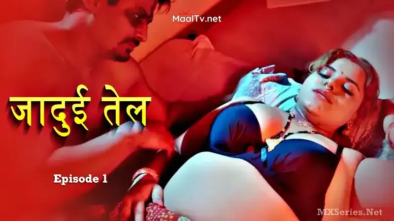 Jaadui Tel Episode 1 (Sahelii Web Series) » WEBxSERIES.NET.IN