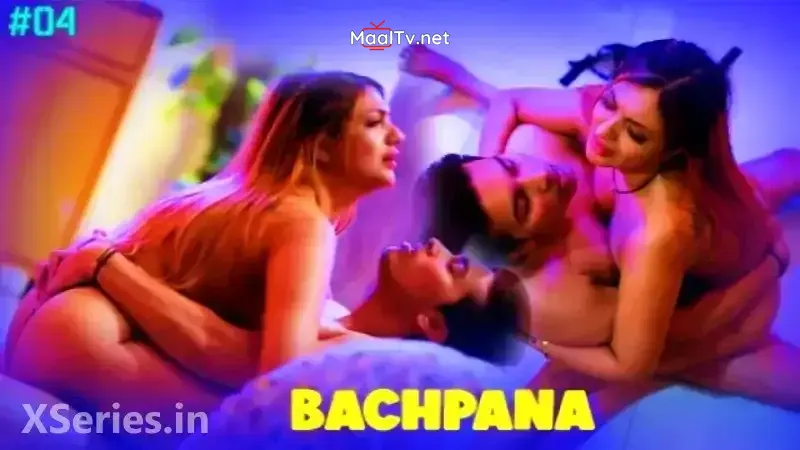 Bachpana Episode 4 (Hulchul Web Series) » WEBxSERIES.NET.IN