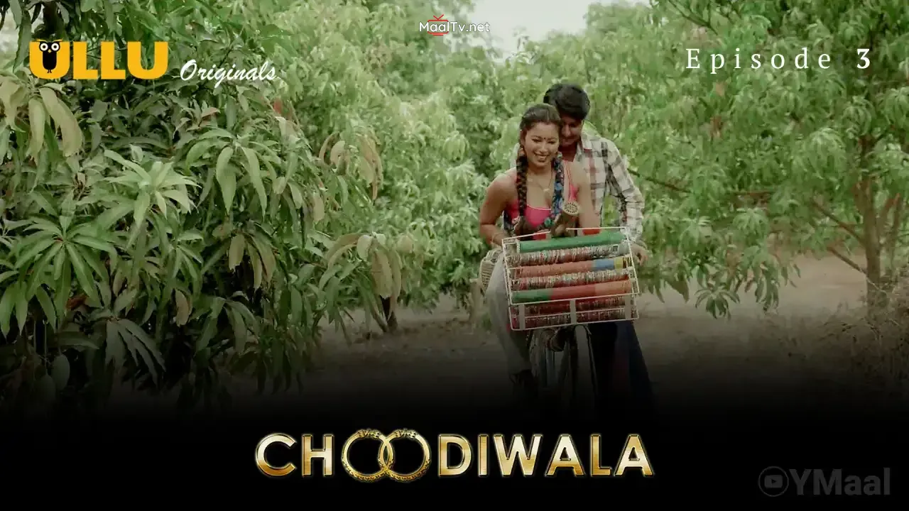 Choodiwala Episode 3 (ULLU Web Series) » WEBxSERIES.NET.IN