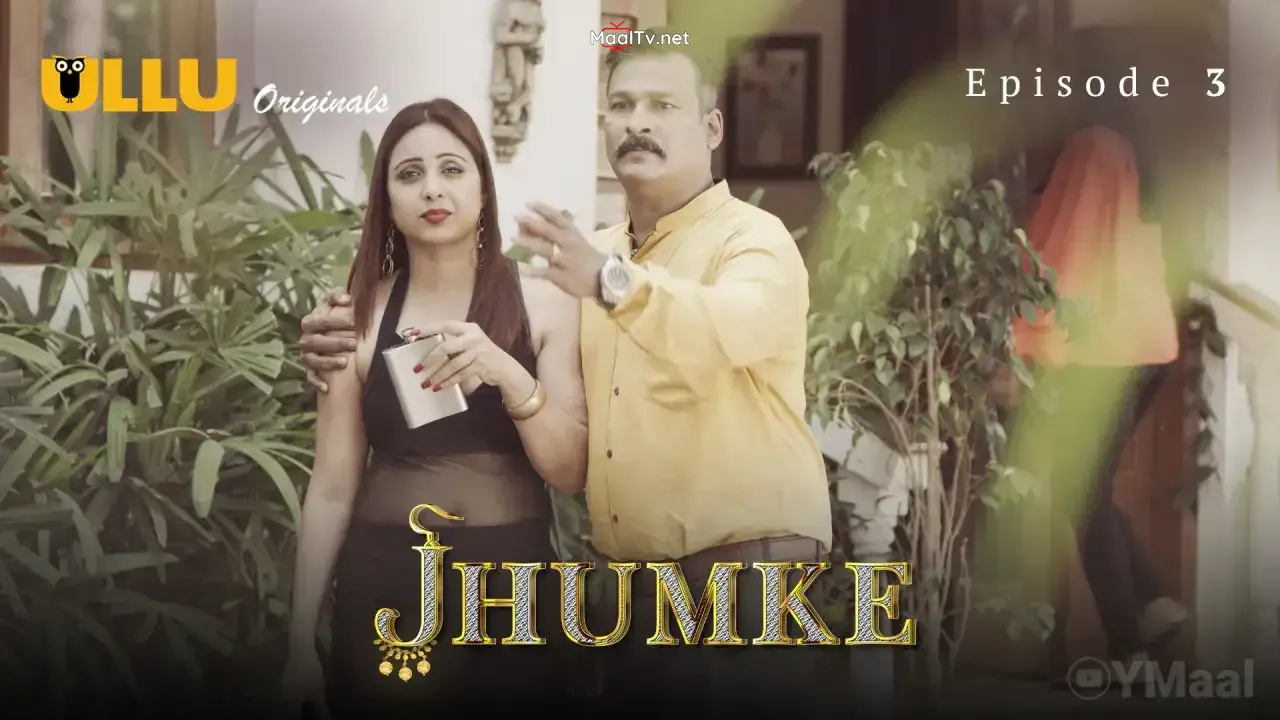 Jhumke Episode 3 (ULLU Web Series) » WEBxSERIES.NET.IN
